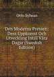 Den Moderna Pressen: Dess Uppkomst Och Utveckling Intill Vara Dagar (Swedish Edition), Otto Sylwan 