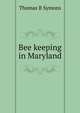 Bee keeping in Maryland, Thomas B Symons 