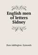 English men of letters Sidney., Symonds, John Addington 