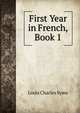 First Year in French, Book 1, Louis Charles Syms 