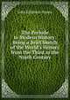 The Prelude to Modern History: Being a Brief Sketch of the World's History from the Third to the Ninth Century, John Elliotson Symes 