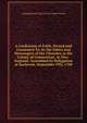 A Confession of Faith, Owned and Consented To, by the Elders and Messengers of the Churches in the Colony of Connecticut, in New-England, Assembled by Delegation at Saybrook, September 9Th, 1708, Congregational Churches In Connec Synod 