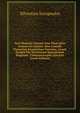 Vera Historia Unionis Non Ver? Inter Gr?cos Et Latinos: Sive Concilii Florentini Exactissima Narratio, Gr?ce Scripta Per Sylvestrum Sguropulum Magnum . Constantinopol (Ancient Greek Edition), Silvestros Syropoulos 
