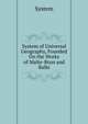 System of Universal Geography, Founded On the Works of Malte-Brun and Balbi, System 