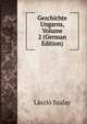 Geschichte Ungarns, Volume 2 (German Edition), Laszlo Szalay 