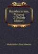 Huculszczyzna, Volume 2 (Polish Edition), Wodzimierz Szuchiewicz 