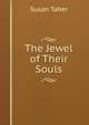 The Jewel of Their Souls, Susan Taber 