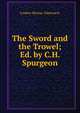 The Sword and the Trowel; Ed. by C.H. Spurgeon, London Metrop. Tabernacle 