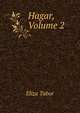 Hagar, Volume 2, Eliza Tabor 