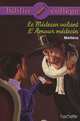 Le medecin volant. L'amour medecin, Moliere 