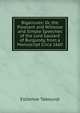 Bigarrures: Or, the Pleasant and Witlesse and Simple Speeches of the Lord Gaulard of Burgundy, from a Manuscript Circa 1660, Estienne Tabourot 
