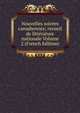 Nouvelles soirees canadiennes; recueil de litterature nationale Volume 2 (French Edition), 