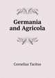 Germania and Agricola, Tacitus Cornelius 