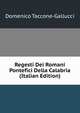 Regesti Dei Romani Pontefici Della Calabria (Italian Edition), Domenico Taccone-Gallucci 