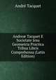 Andre? Tacquet E Societate Jesu Geometria Practica Tribus Libris Comprehensa (Latin Edition), Andre Tacquet 