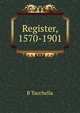 Register, 1570-1901, B Tacchella 