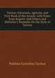 Tacitus. Germania, Agricola, and First Book of the Annals. with Notes from Ruperti And Others and B?tticher's Remarks On the Style of Tacitus, Tacitus Cornelius 