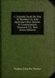 C. Cornelii Taciti De Vita Et Moribus Cn. Iulii Agricolae Liber. Recens. Et Commentariis Enarravit F.C. Wex (Latin Edition), Tacitus Cornelius 