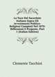 La Voce Del Sacerdote Italiano Sopra Gli Avvenimenti Politico-Religiosi Compiuti Nel 1870: Riflessioni E Proposte, Part 1 (Italian Edition), Clemente Tacchini 