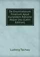 De Enuntiatorum Finalium Apud Euripidem Ratione Atque Usu (Latin Edition), Ludwig Tachau 