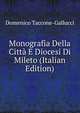 Monografia Della Citta E Diocesi Di Mileto (Italian Edition), Domenico Taccone-Gallucci 