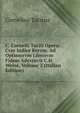 C. Cornelii Taciti Opera: Cvm Indice Rervm. Ad Optimorvm Libroivm Fidem Adcvravit C.H. Weise, Volume 2 (Italian Edition), Tacitus Cornelius 