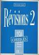 Les 350 exercices du Revisions 2. Niveau moyen. Corriges, Steele Ross, Zemiro Jane 