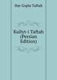 Kullyt-i Taftah (Persian Edition), Har Gopla Taftah 