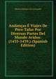 Andancas E Viajes De Pero Tafur Por Diversas Partes Del Mundo Avidos: (1435-1439.) (Spanish Edition), Marcos Jimenez de la Espada 