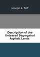 Description of the Unleased Segregated Asphalt Lands ., Joseph A. Taff 