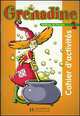 Grenadine 2. Cahier d'activites, Clelia Paccagnino, Marie-laure Poletti 