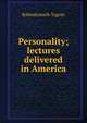 Personality; lectures delivered in America, Rabindranath Tagore 