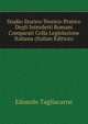 Studio Storico-Teorico-Pratico Degli Interdetti Romani Comparati Colla Legislazione Italiana (Italian Edition), Edoardo Tagliacarne 