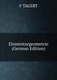 Elementargeometrie (German Edition), F TAGERT 