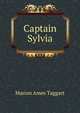 Captain Sylvia, Marion Ames Taggart 