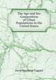 The Age and Sex Composition of Urban Populations in the United States, David Raymond Taggart 
