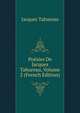 Poesies De Jacques Tahureau, Volume 2 (French Edition), Jacques Tahureau 