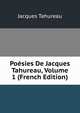 Poesies De Jacques Tahureau, Volume 1 (French Edition), Jacques Tahureau 