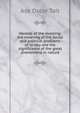 Heralds of the morning: the meaning of the social and political problems of to-day and the significance of the great phenomena in nature, Asa Oscar Tait 
