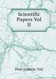 Scientific Papers Vol II, Peter Guthrie. Tait 