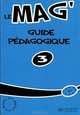 Le Mag Level 3 Teacher's Guide, Ciline Himber, Charlotte Rastello, Fabienne Gallon 
