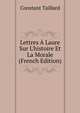 Lettres ? Laure Sur L'histoire Et La Morale (French Edition), Constant Taillard 