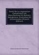 Traite De La Legislation Concernant Les Manufactures Et Ateliers Dangereux, Insalubres Et Incommodes (French Edition), Alphonse-Honore Taillandier 