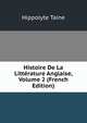 Histoire De La Litterature Anglaise, Volume 2 (French Edition), Taine Hippolyte 