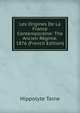 Les Origines De La France Contemporaine: The Ancien Regime. 1876 (French Edition), Taine Hippolyte 