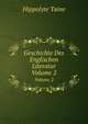 Geschichte Des Englischen Literatur. Volume 2, Taine Hippolyte 