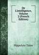 De L'intelligence, Volume 2 (French Edition), Taine Hippolyte 