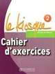 Le kiosque 2. Cahier d'exercices, Celine Himber, Charlotte Rastello, Fabienne Gallon 