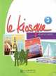 Le Kiosque 3. Livre de l'eleve, Celine Himber, Rastello C., Gallon F. 