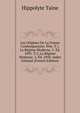 Les Origines De La France Contemporaine: Ptie. T.1. La Regime Moderne. 5. Ed. 1891. T.2. La Regime Moderne. 2. Ed. 1894. Index General (French Edition), Taine Hippolyte 